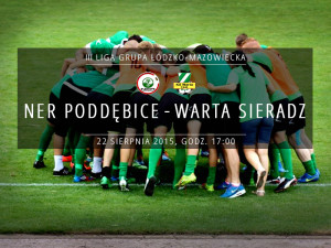 Ner Poddębice - Warta Sieradz - zapowiedź