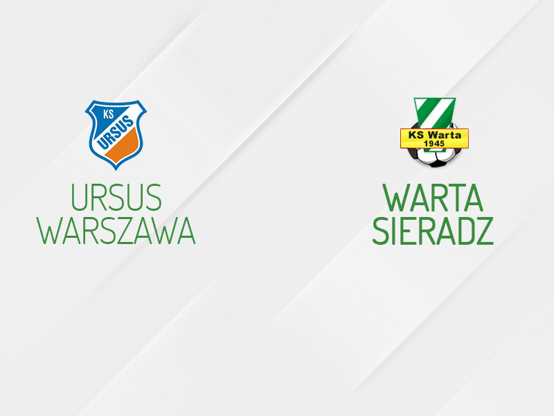 Ursus Warszawa - Warta Sieradz