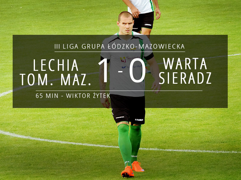 Lechia Tomaszów Mazowiecki - Warta Sieradz 1:0 relacja