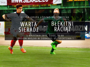 Mecz Warta Sieradz - Błękitni Raciąż (5 września 2015)