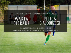 Zapowiedź: Warta Sieradz - Pilica Białobrzegi