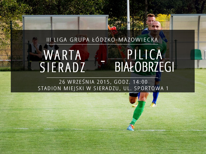 Zapowiedź: Warta Sieradz - Pilica Białobrzegi
