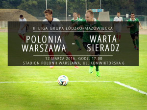 Polonia Warszawa - Warta Sieradz